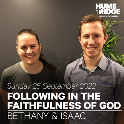 Following in the Faithfulness of God | Bethany Sands & Isaac Parker
