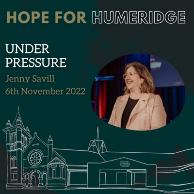 Hope for HumeRidge: Under Pressure | Jenny Savill