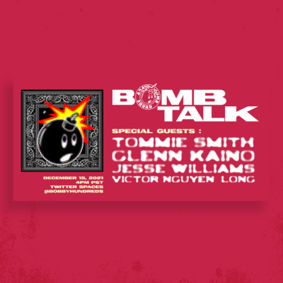 Adam Bomb Squad presents: BOMB TALK with Bobby Hundreds
