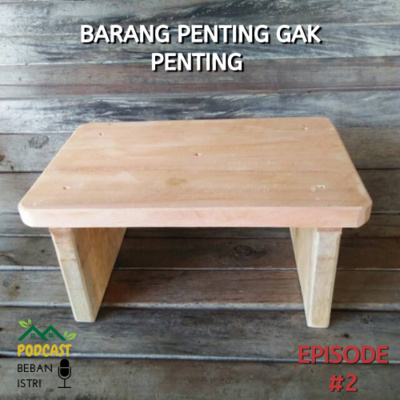 PODCAST BEBAN ISTRI