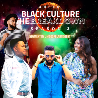 Black Culture The BREAKDOWN with Jerzey