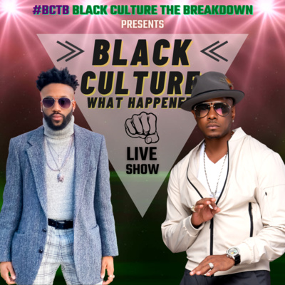 Black Culture The BREAKDOWN with Jerzey