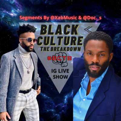 Black Culture The BREAKDOWN with Jerzey
