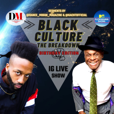 Black Culture The BREAKDOWN with Jerzey