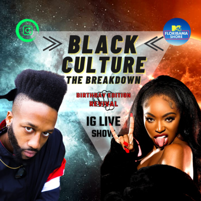 Black Culture The BREAKDOWN with Jerzey