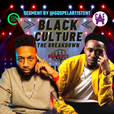 Black Culture The BREAKDOWN with Jerzey
