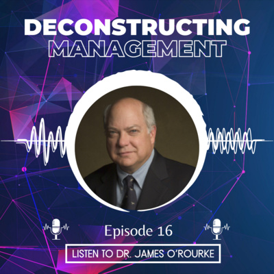 Ch 16 - Managerial Communication with Dr. James O'Rourke