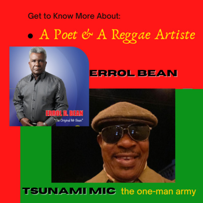 EPISODE #14 Meet 2 Creatives - Poetry and Reggae music.