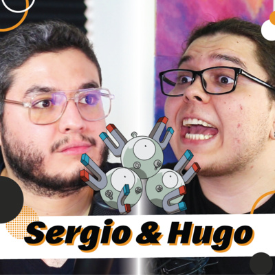 Sergio & Hugo