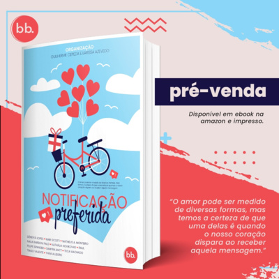 Conheça a antologia “Notificação Preferida”, um projeto da Editora Burn Books!