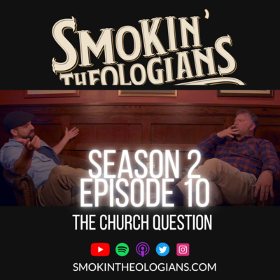 Smokin\' Theologians
