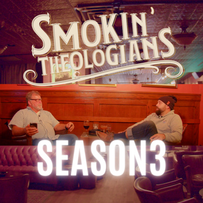 Smokin\' Theologians