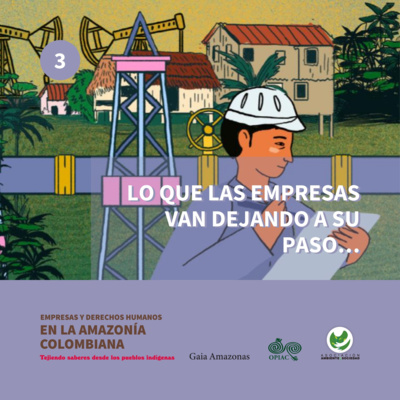 Empresas y Derechos Humanos en la Amazonía colombiana