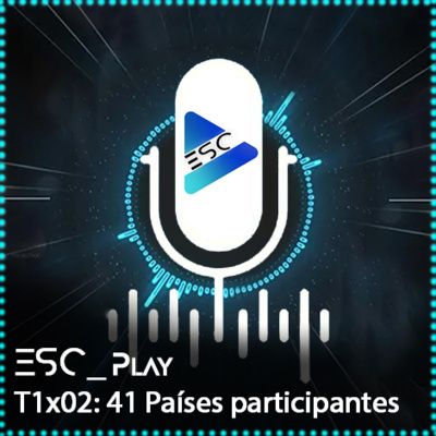 ESCPlay - T1x02 - 41 Países participantes