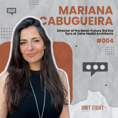 #004 - MARIANA CABUGUEIRA - Metaverse & Zaha Hadid Architects