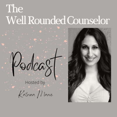 The Well Rounded Counselor