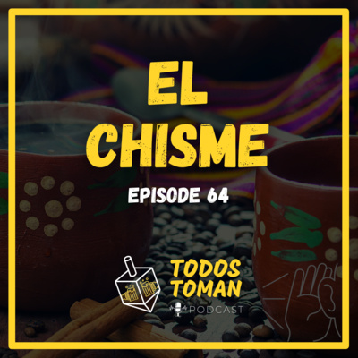 Todos Toman Podcast