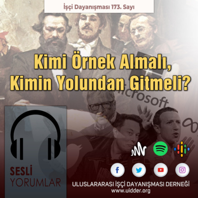 Sesli Yorumlar - İşçi Dayanışması - UİD-DER