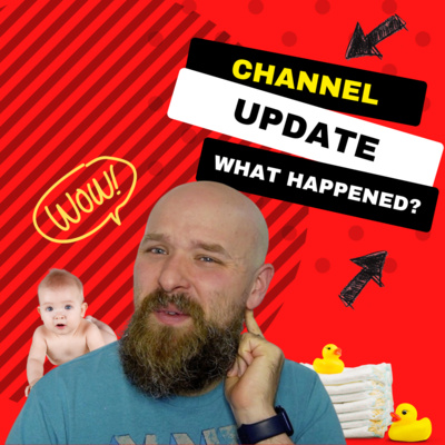 Channel Update July 24th 2022