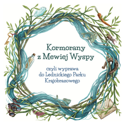 Kormorany z Mewiej Wyspy czyli wyprawa do Lednickiego Parku Krajobrazowego