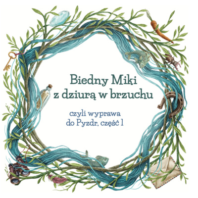 Biedny Miki z dziurą w brzuchu czyli wyprawa do Pyzdr, część 1