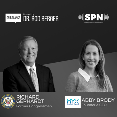 On Balance with Richard Gephardt & Abby Brody