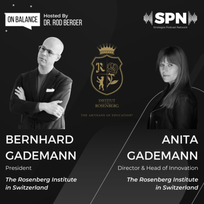 On Balance with Bernhard Gademann and Anita Gademann