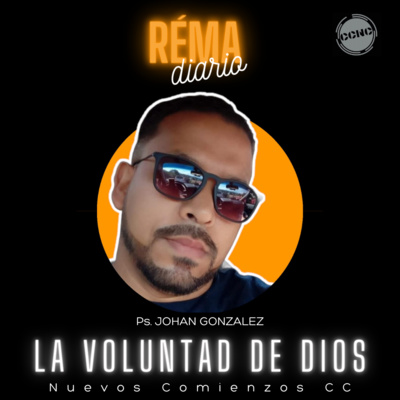 El Réma Diario - Ps. Johan González - Nuevos Comienzos Medellín