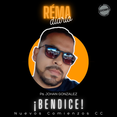 El Réma Diario - Ps. Johan González - Nuevos Comienzos Medellín
