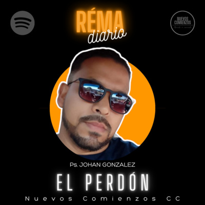 El Réma Diario - Ps. Johan González - Nuevos Comienzos Medellín