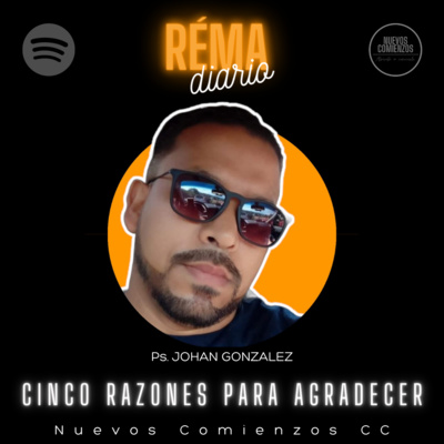 El Réma Diario - Ps. Johan González - Nuevos Comienzos Medellín