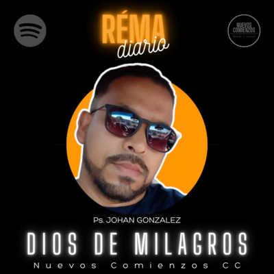 El Réma Diario - Ps. Johan González - Nuevos Comienzos Medellín