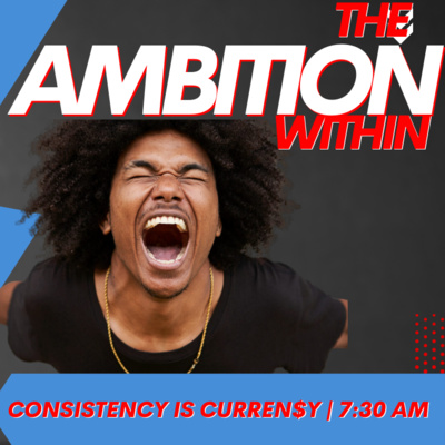 THE AMBITION WITHIN EP63 episode artwork