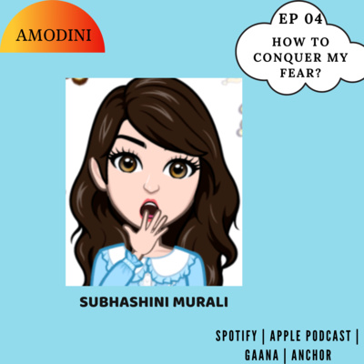 Amodini - Your way to Happiness - Motivational Podcast Eng/Hindi