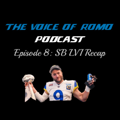 The Voice of Romo Podcast