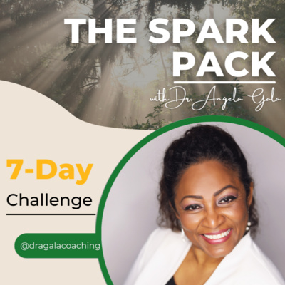 The Spark Pack with Dr. Angela Gala