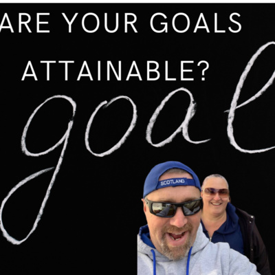 Are Your Goals Achievable?