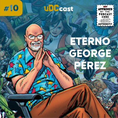 #10 | Eterno George Pérez