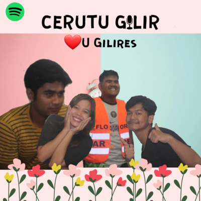 Podcast Cerutu Gilir