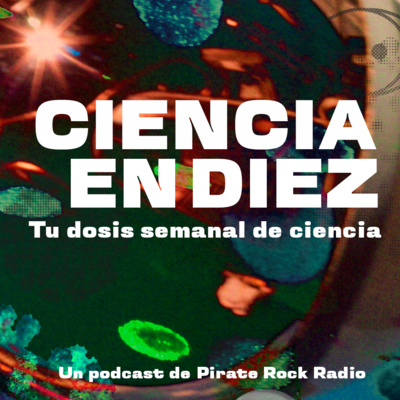 Ciencia en Diez 06: Nuevo sistema de desviación de asteroides y científicos logran descomponer el plástico en tan solo una semana.