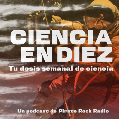 Ciencia en Diez 10: Robots de la NASA buscarán formas de vida extraterrestre submarinas, La poderosa erupción del volcán Tonga