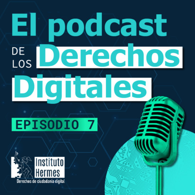 El Podcast de los Derechos Digitales