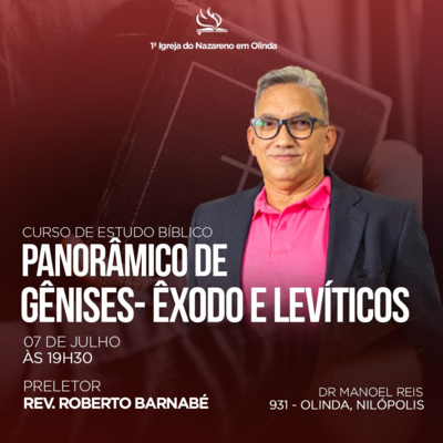 Curso Panorâmico de Gênisis - Êxodo e Levítico - Rev Roberto Barnabé episode artwork