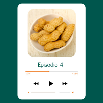 Episodio 4. Maní: ¿Inflamatorio y potencial cancerígeno?
