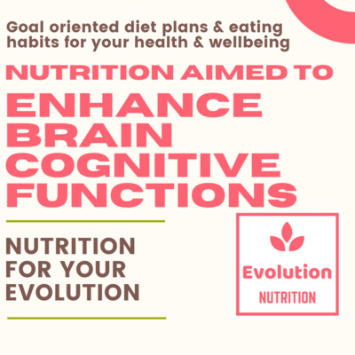 EPISODE 5. How to eat to: enhance your brain cognitive functions EPISODE 5. How to eat to: enhance your brain cognitive functions