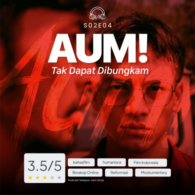 04 AUM! Tak Dapat Dibungkam