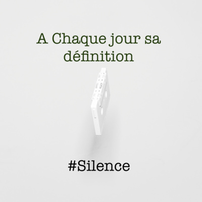 Podcast#5 Silence