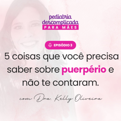 Pediatria Descomplicada para Mamães
