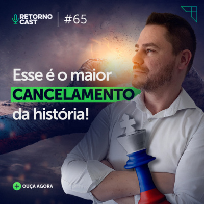 #65 - Rússia e Ucrânia: como o conflito está influenciando na economia global? - com Fernando Fenolio da WHG