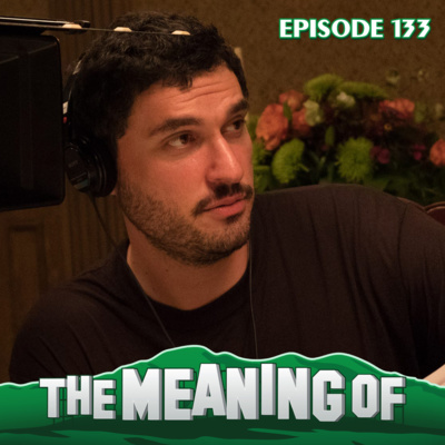 "The Meaning Of" Josh Trank (w/ Josh Trank) - Ep133